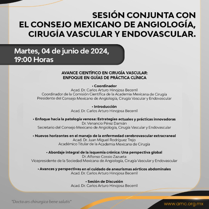 Sesión Conjunta con el Consejo Mexicano de Angiología, Cirugía Vascular y Endovascular